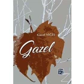 Gazel - Gazel Yiğit