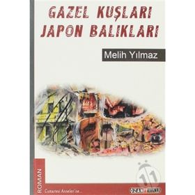 GAZEL KUŞLARI JAPON BALIKLARI - MELIH YILMAZ