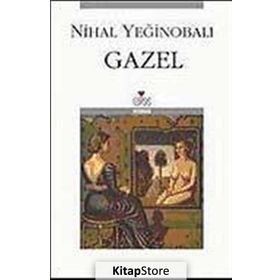 GAZEL - NIHAL YEĞİNOBALI