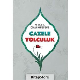 Gazele Yolculuk - Cihan Okuyucu