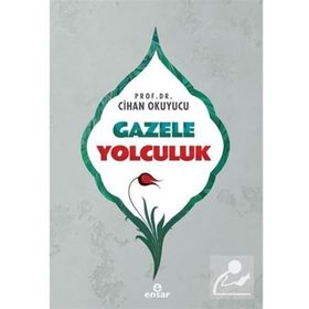 Gazele Yolculuk - Cihan Okuyucu