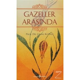 GAZELLER ARASINDA - CEMAL KURNAZ