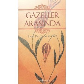 GAZELLER ARASINDA - CEMAL KURNAZ