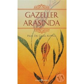 GAZELLER ARASINDA - CEMAL KURNAZ