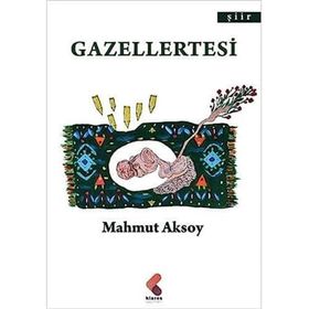 Gazellertesi - Mahmut Aksoy