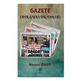 Gazete - Bir Günlük Tarih - Nazmi Öner