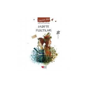 Gazete Fısıltıları - Sevim Ak