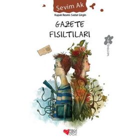 Gazete Fısıltıları - Sevim Ak