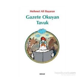 Gazete Okuyan Tavuk - Mehmet Ali Başaran
