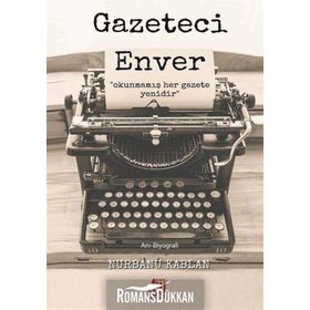 Gazeteci Enver- Nurbanu Kablan