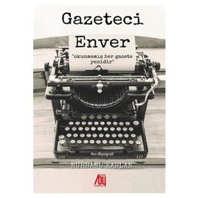 Gazeteci Enver- Nurbanu Kablan