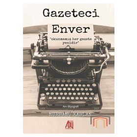 Gazeteci Enver- Nurbanu Kablan