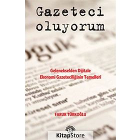 Gazeteci Oluyorum - Faruk Türkoğlu