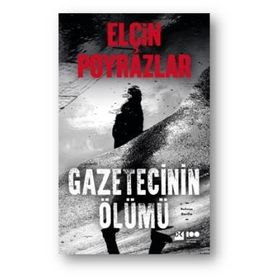 Gazetecinin Ölümü - Elçin Poyrazlar