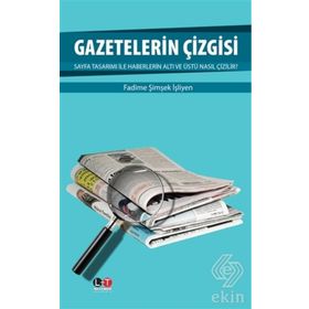 Gazetelerin Çizgisi - Fadime Şimşek İşliyen