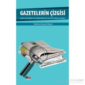 Gazetelerin Çizgisi - Fadime Şimşek İşliyen