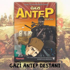 Gazi Antep Destanı - batur nafiz tancaglar