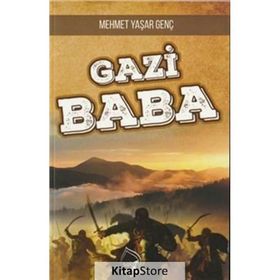 Gazi Baba - Mehmet Yaşar Genç