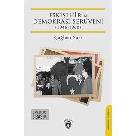 Gazi Kitabevi Eskişehir'in Demokrasi Serüveni 1946-1960