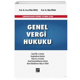 Gazi Kitabevi Fevzi Rifat Ortaç-Hilmi Ünsal Genel Vergi Hukuku