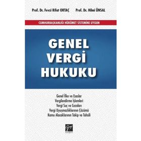 Gazi Kitabevi Fevzi Rifat Ortaç-Hilmi Ünsal Genel Vergi Hukuku