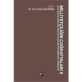 Gazi Kitabevi - Milliyetçiliğin Coğrafyaları 2