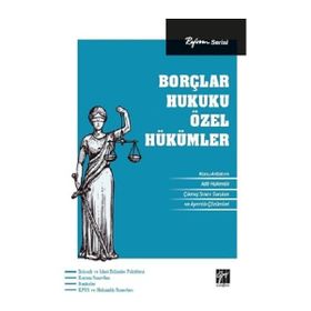 Gazi Kitabevi - Reform Serisi Borçlar Hukuku Özel Hükümler