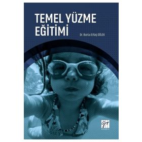 Gazi Kitabevi - Temel Yüzme Eğitimi