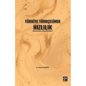 Gazi Kitabevi Türkiye Türkçesinde Hızlılık