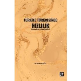 Gazi Kitabevi Türkiye Türkçesinde Hızlılık