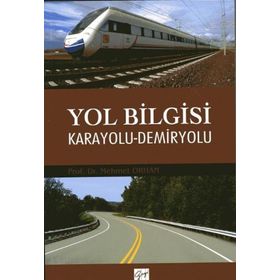 Gazi Kitabevi - Yol Bilgisi Karayolu Demiryolu