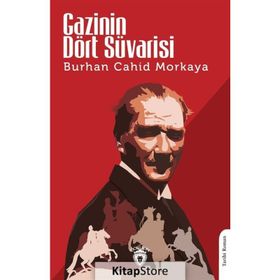 Gazi Nin Dört Süvarisi Dorlion Yayınları