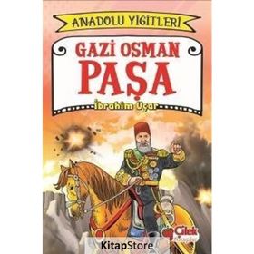 Gazi Osman Paşa - Anadolu Yiğitleri 4 - İbrahim Uçar