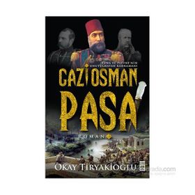 Gazi Osman Paşa - Okay Tiryakioğlu