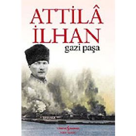 Gazi Paşa - Attila İlhan