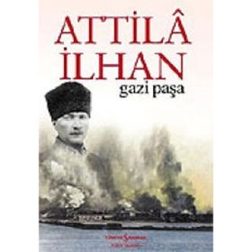 Gazi Paşa - Attila İlhan