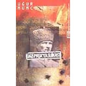 GAZI PAŞA'YA SUIKAST - UĞUR MUMCU