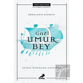 Gazi Umur Bey - Denizlerin Efendisi - Kolektif