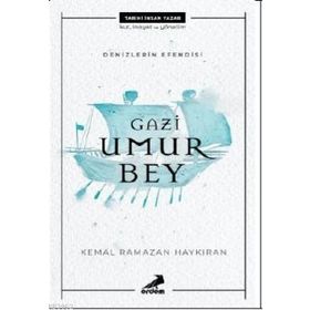 Gazi Umur Bey - Denizlerin Efendisi - Kolektif