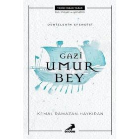 Gazi Umur Bey - Denizlerin Efendisi - Kolektif