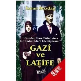 GAZI VE LATIFE - İSMET BOZDAĞ