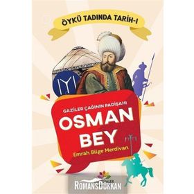 Gaziler Çağının Padişahı Osman Bey - Emrah Bilge Merdivan