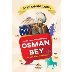 Gaziler Çağının Padişahı Osman Bey - Emrah Bilge Merdivan