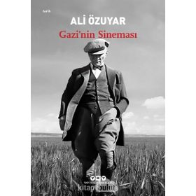 Gazi’nin Sineması-Ali Özuyar