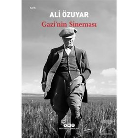Gazi’nin Sineması-Ali Özuyar