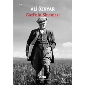 Gazi’nin Sineması-Ali Özuyar