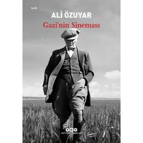 Gazi’nin Sineması-Ali Özuyar