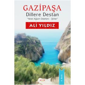 Gazipaşa Dillere Destan - ali ayyildiz