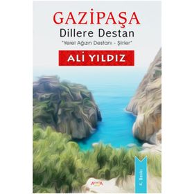 Gazipaşa Dillere Destan - ali ayyildiz