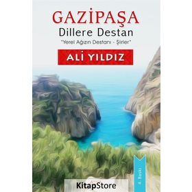 Gazipaşa Dillere Destan - ali ayyildiz